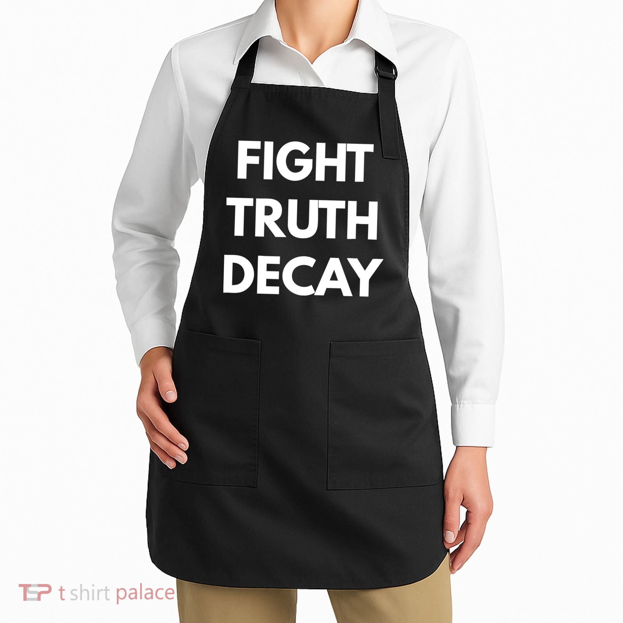 Fight Truth Decay Apron