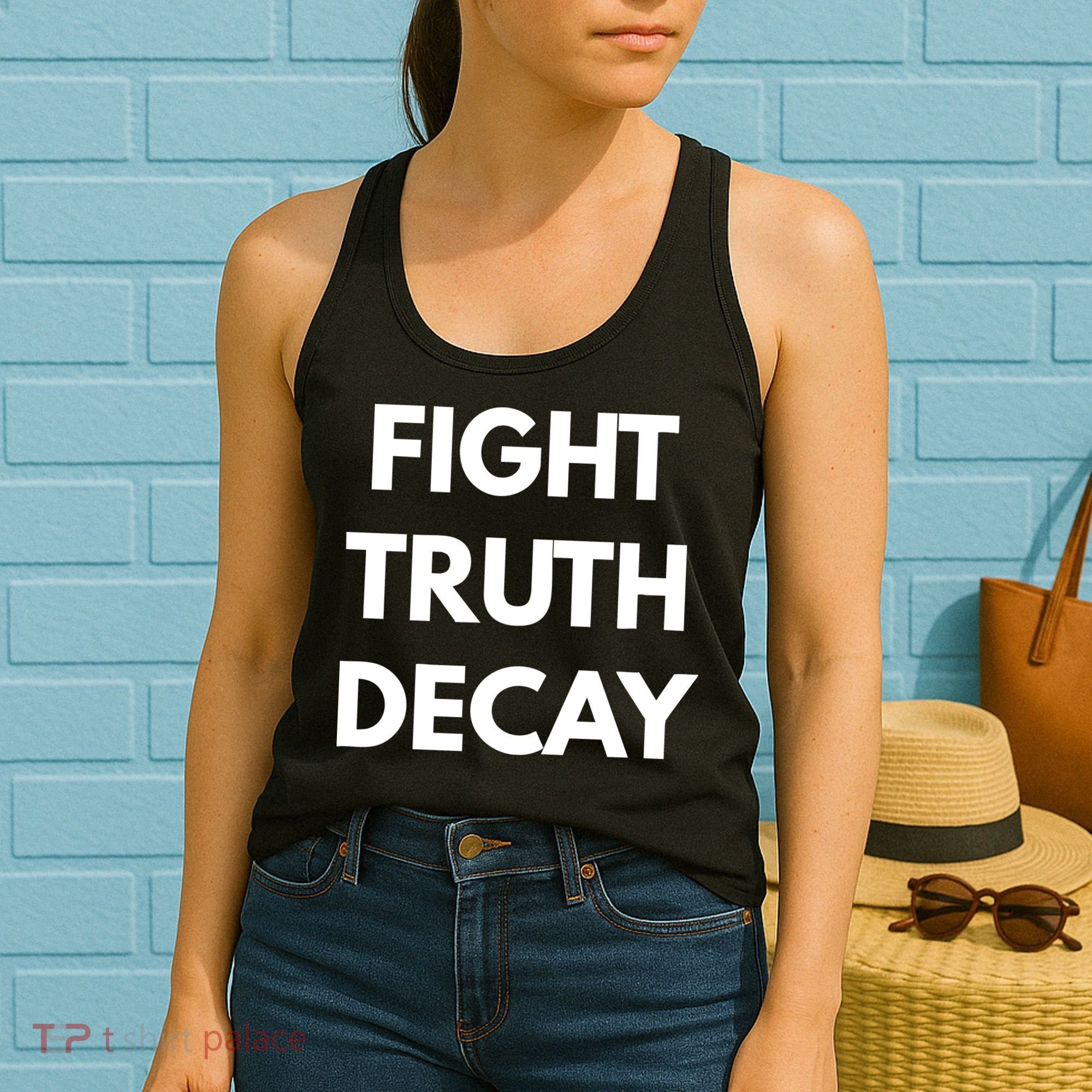 Fight Truth Decay Women's Tank Top