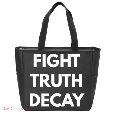 Fight Truth Decay Tote Bag
