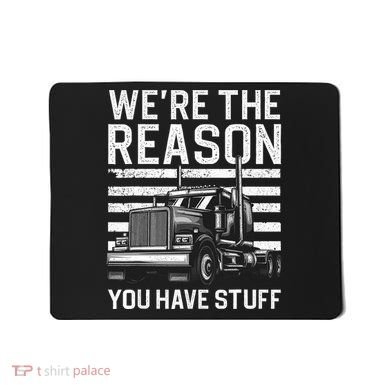 Funny Trucker Design For Semi Truck Driver Lover Mousepad