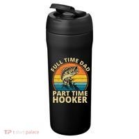 Full Time Dad Part Time Hooker Funny Fishing Retro 24oz Duet Stainless Steel Tumbler thumb 3