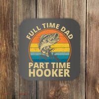 Full Time Dad Part Time Hooker Funny Fishing Retro Coaster thumb 0