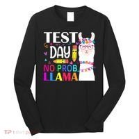 funny Test Day No Prob-llama Llama Teacher Long Sleeve Shirt thumb 0