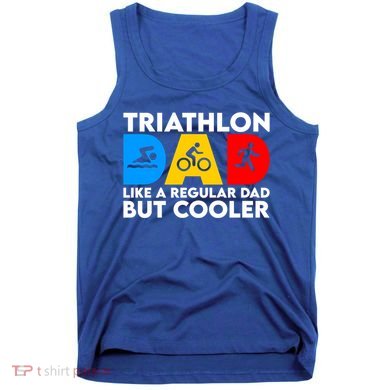 Funny Triathlon Design Dad Swim Bike Run Triathletes Gift Tank Top