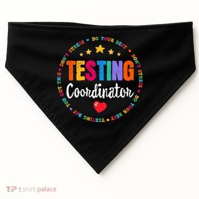 Funny Test Day Teacher Ideas School Testing Coordinator USA-Made Doggie Bandana