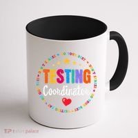 Funny Test Day Teacher Ideas School Testing Coordinator Coffee Mug thumb 1