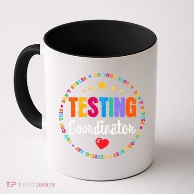 Funny Test Day Teacher Ideas School Testing Coordinator Coffee Mug