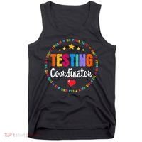 Funny Test Day Teacher Ideas School Testing Coordinator Tank Top thumb 0