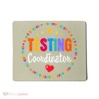 Funny Test Day Teacher Ideas School Testing Coordinator Mousepad thumb 0