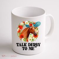 Funny Talk Derby To Me Horse Derby Racing Coffee Mug thumb 1