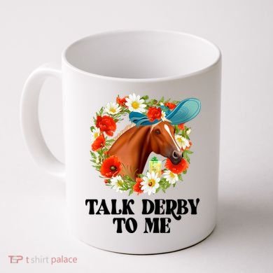 Funny Talk Derby To Me Horse Derby Racing Coffee Mug