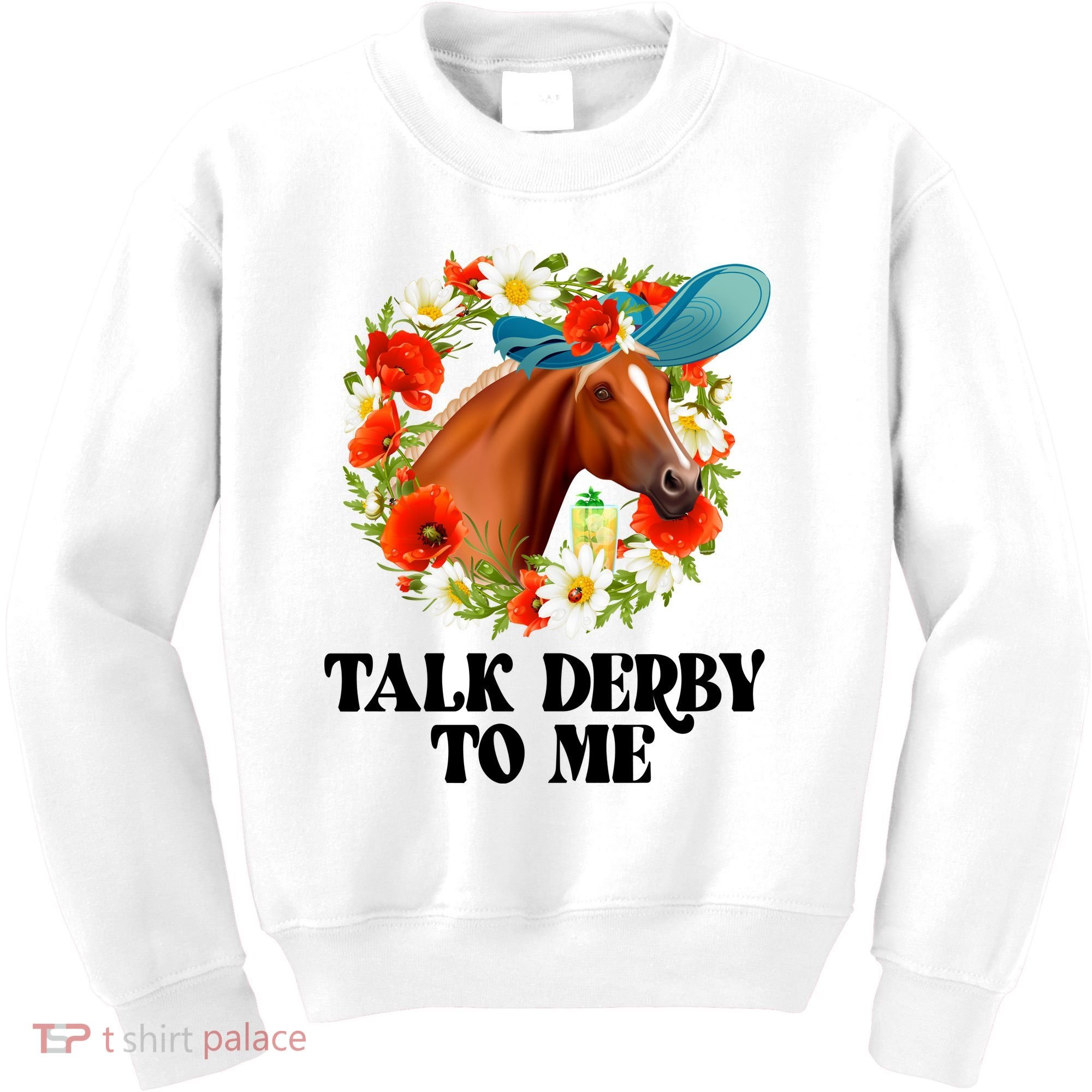 Funny Talk Derby To Me Horse Derby Racing Kids Sweatshirt