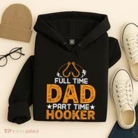 Full Time Dad Part Time Hooker Fishing Hoodie thumb 4