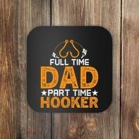 Full Time Dad Part Time Hooker Fishing Coaster thumb 0