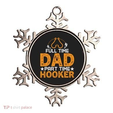Full Time Dad Part Time Hooker Fishing Ornament