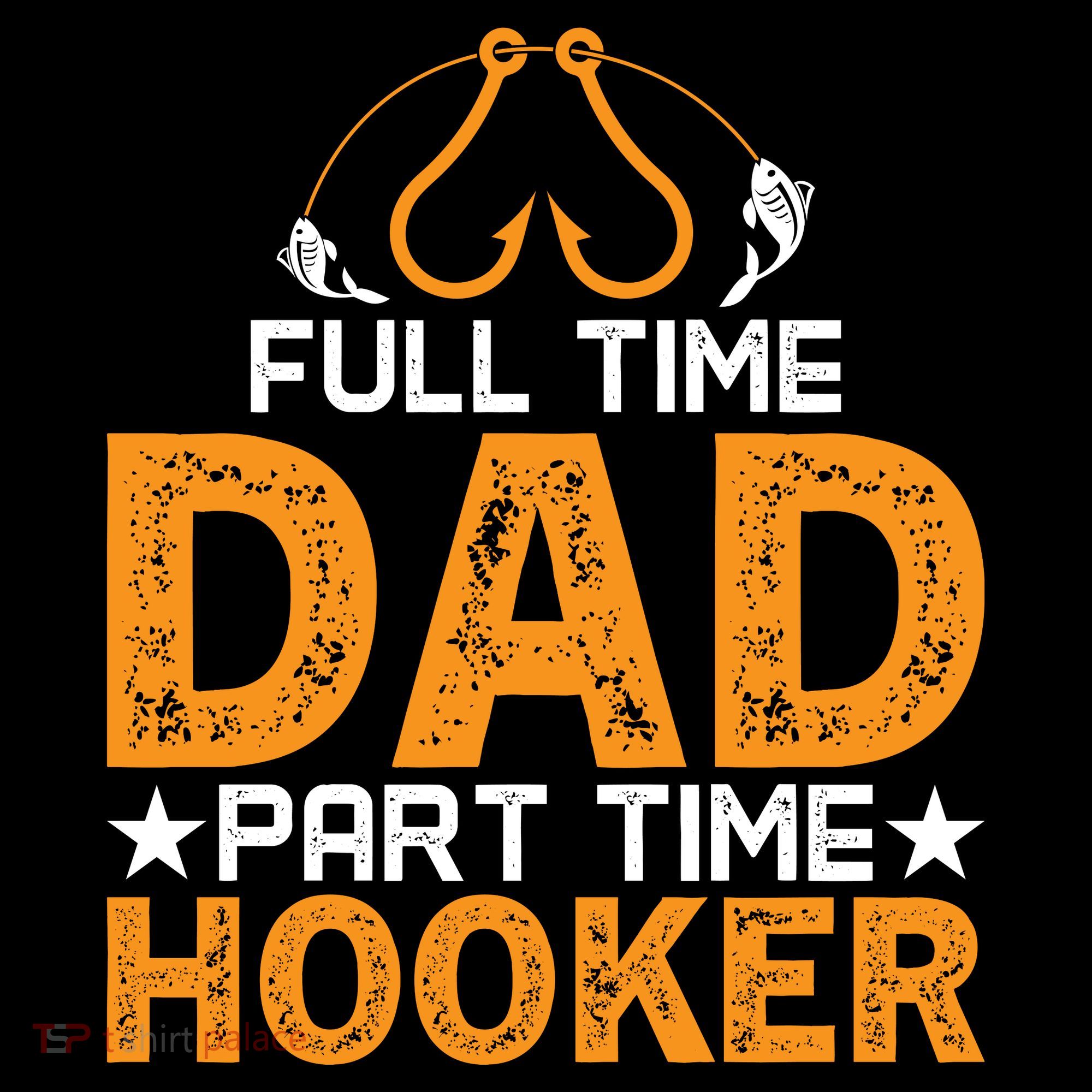 Full Time Dad Part Time Hooker Fishing Baby Bodysuit