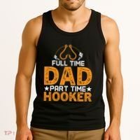 Full Time Dad Part Time Hooker Fishing Tank Top thumb 3