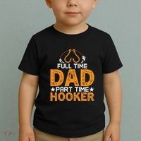 Full Time Dad Part Time Hooker Fishing Toddler T-Shirt thumb 2