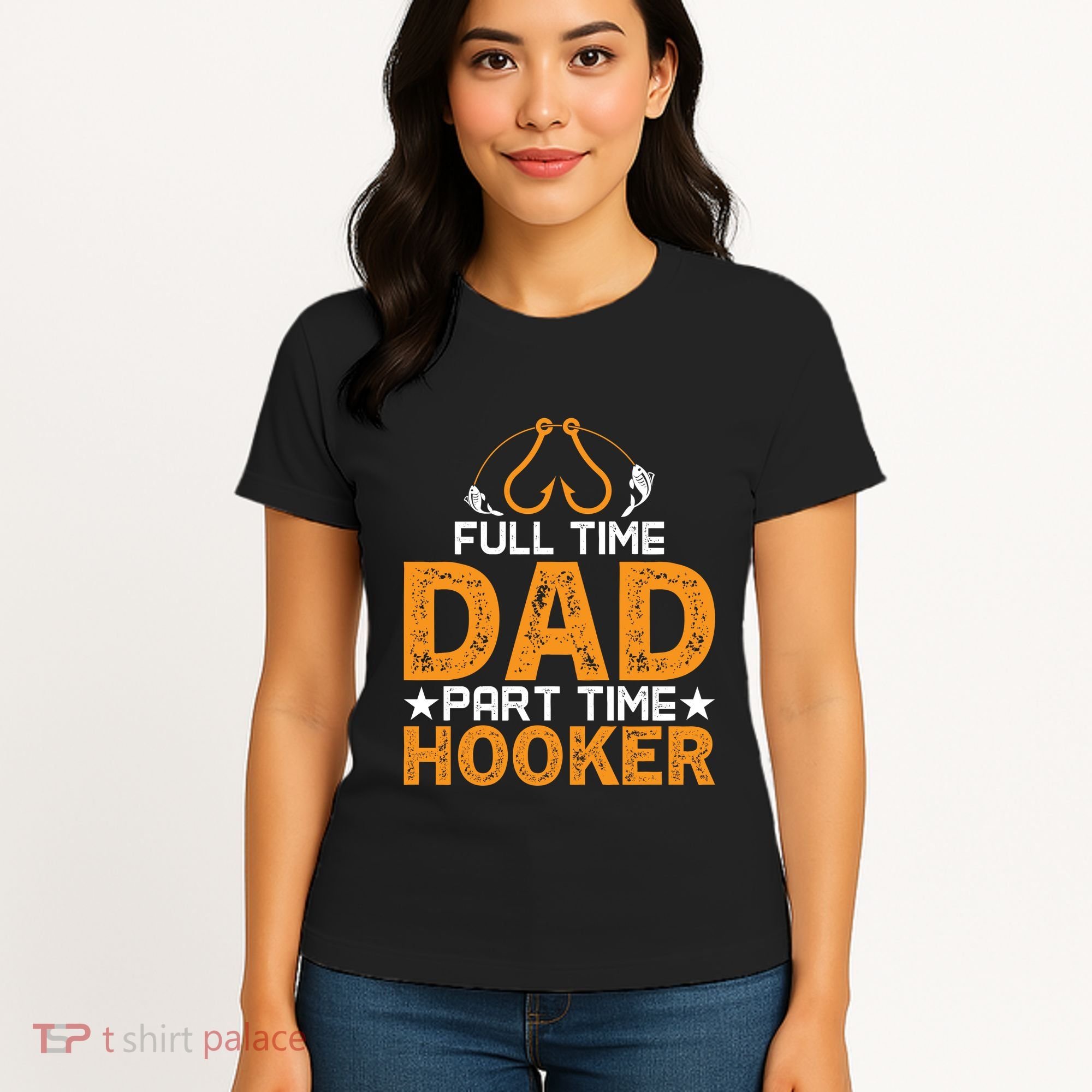 Full Time Dad Part Time Hooker Fishing Women's T-Shirt