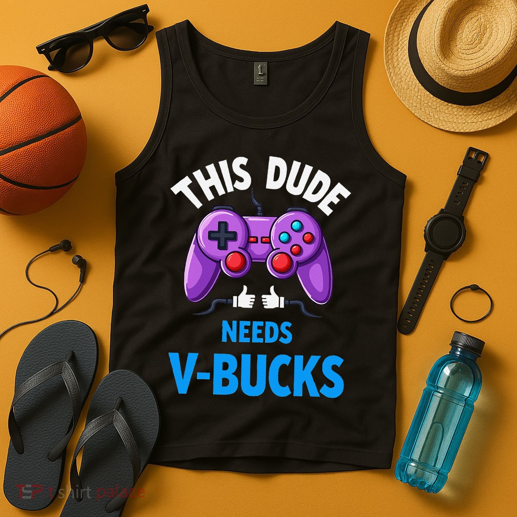 Funny This Dude Needs Vbucks Will Work For Bucks Gamer Tank Top