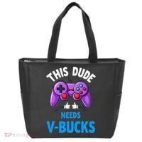 Funny This Dude Needs Vbucks Will Work For Bucks Gamer Tote Bag thumb 0