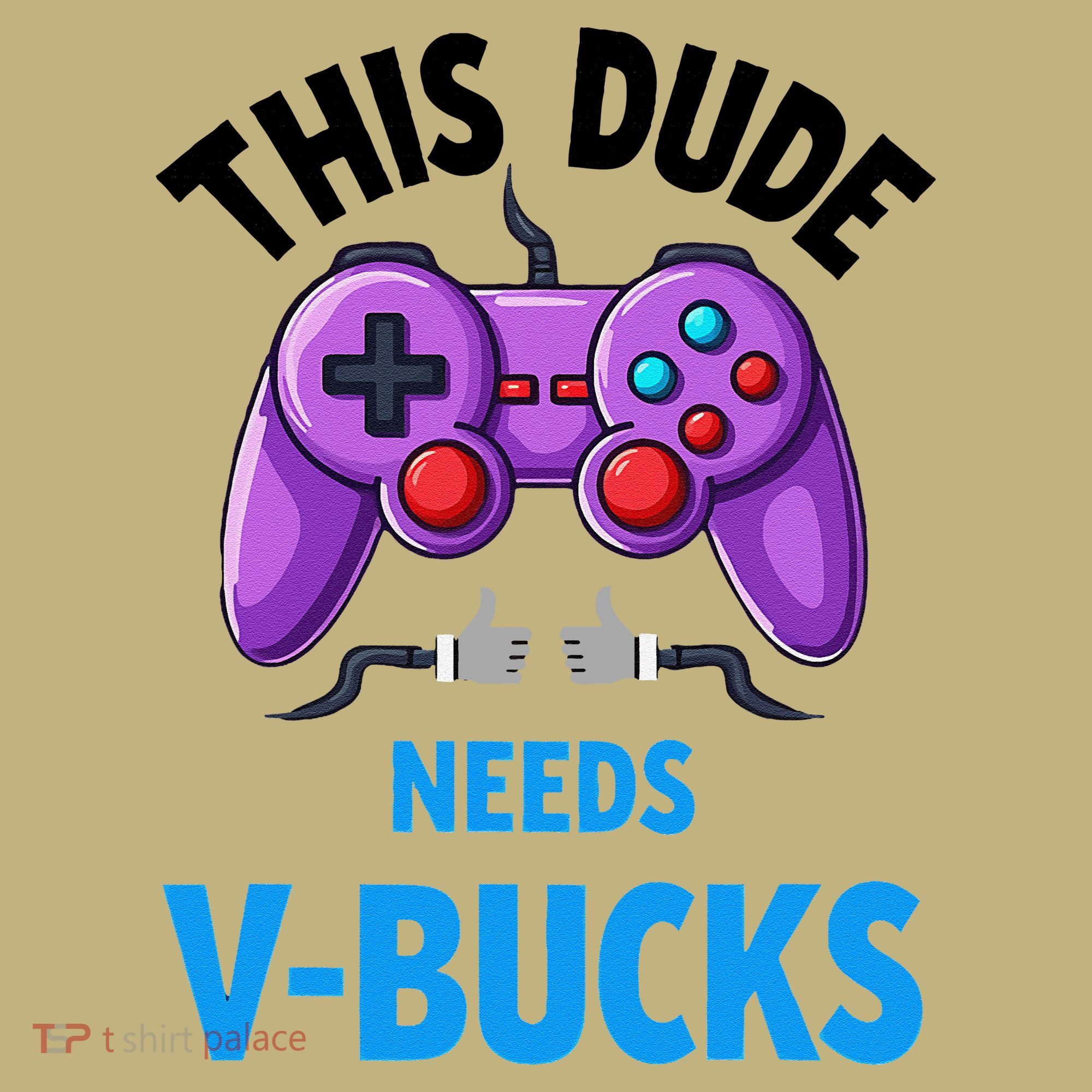 Funny This Dude Needs Vbucks Will Work For Bucks Gamer Mousepad