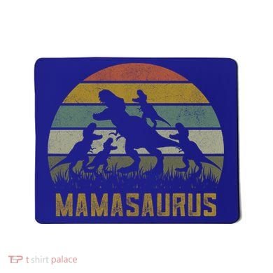 Funny T-rex Dino Mamasaurus  Mousepad