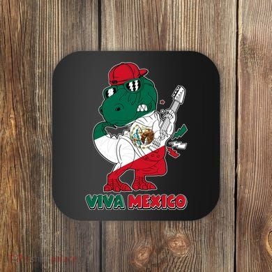 Funny Trex Dinosaur Viva Mexico Coaster