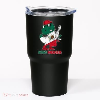 Funny Trex Dinosaur Viva Mexico Tumbler