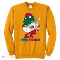 Funny Trex Dinosaur Viva Mexico Sweatshirt thumb 0