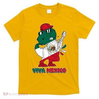 Funny Trex Dinosaur Viva Mexico T-Shirt