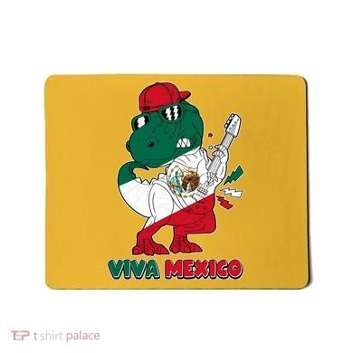 Funny Trex Dinosaur Viva Mexico Mousepad