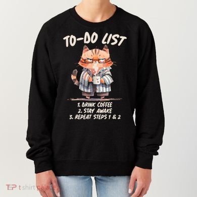 Funny To Do List Grumpy Coffee Cat Women's Sweatshirt