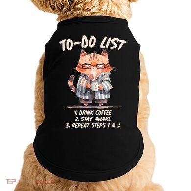 Funny To Do List Grumpy Coffee Cat Doggie Tank