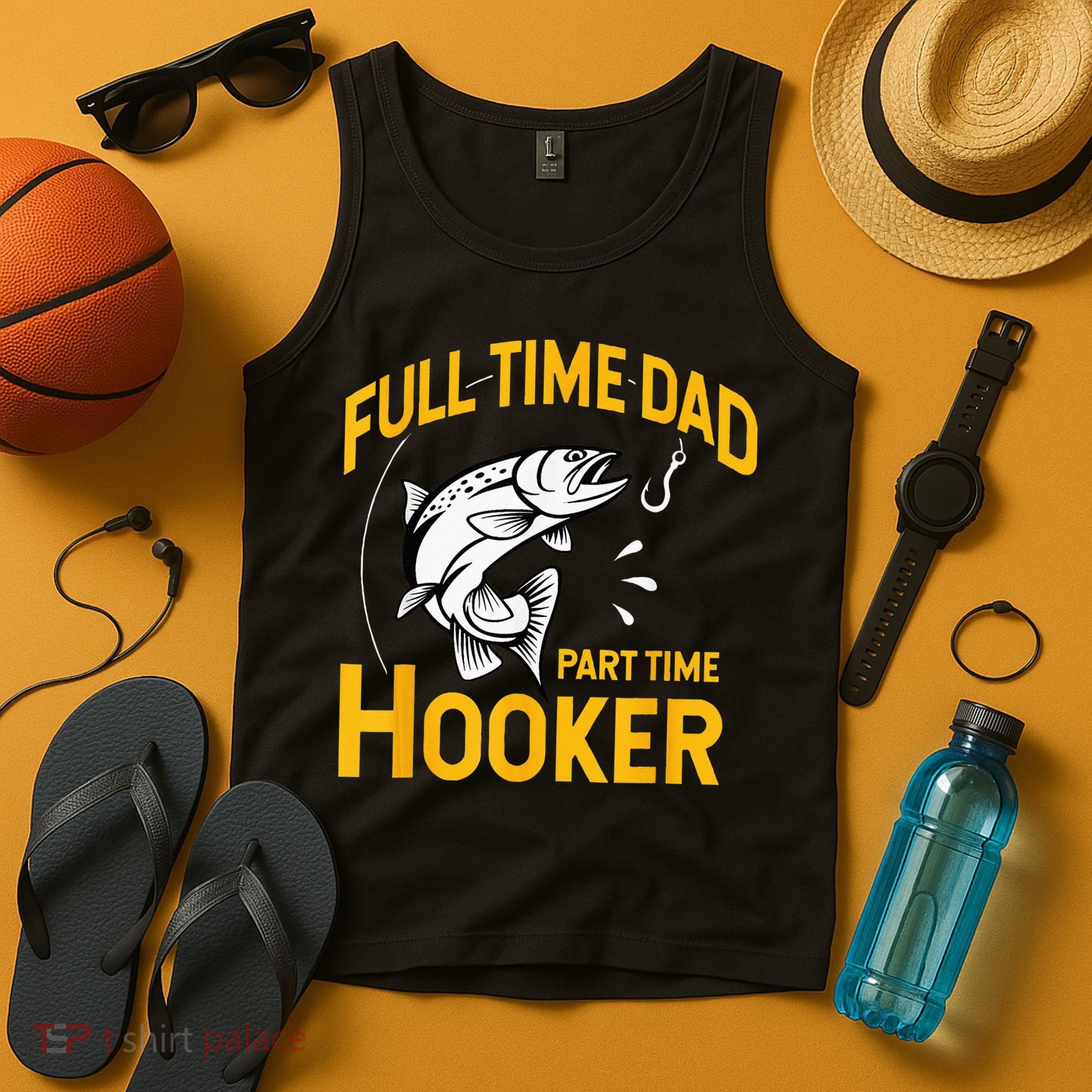 Full Time Dad Part Time Hooker Funny Fathers Day Fishing Tank Top
