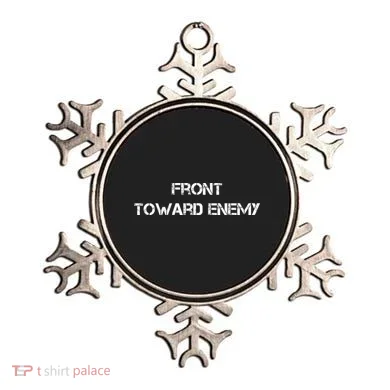 Front Toward Enemy Ornament