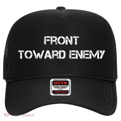 Front Toward Enemy Hat
