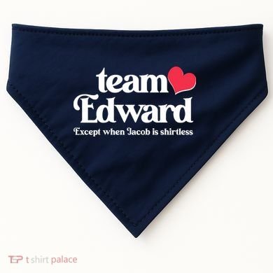 Funny Team Edward Except When Jacob USA-Made Doggie Bandana