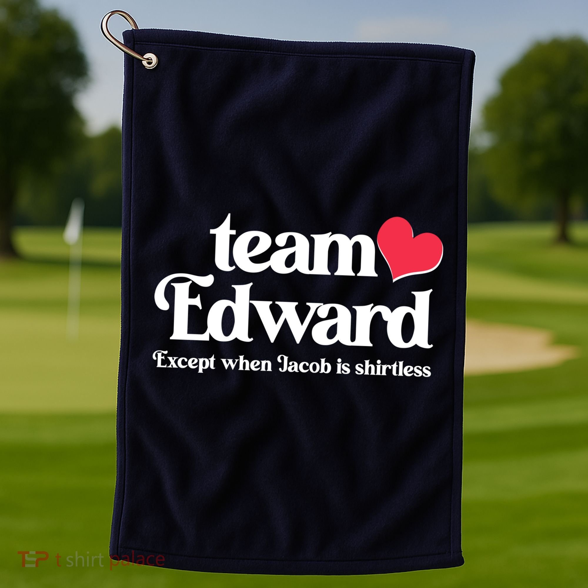 Funny Team Edward Except When Jacob Golf Towel