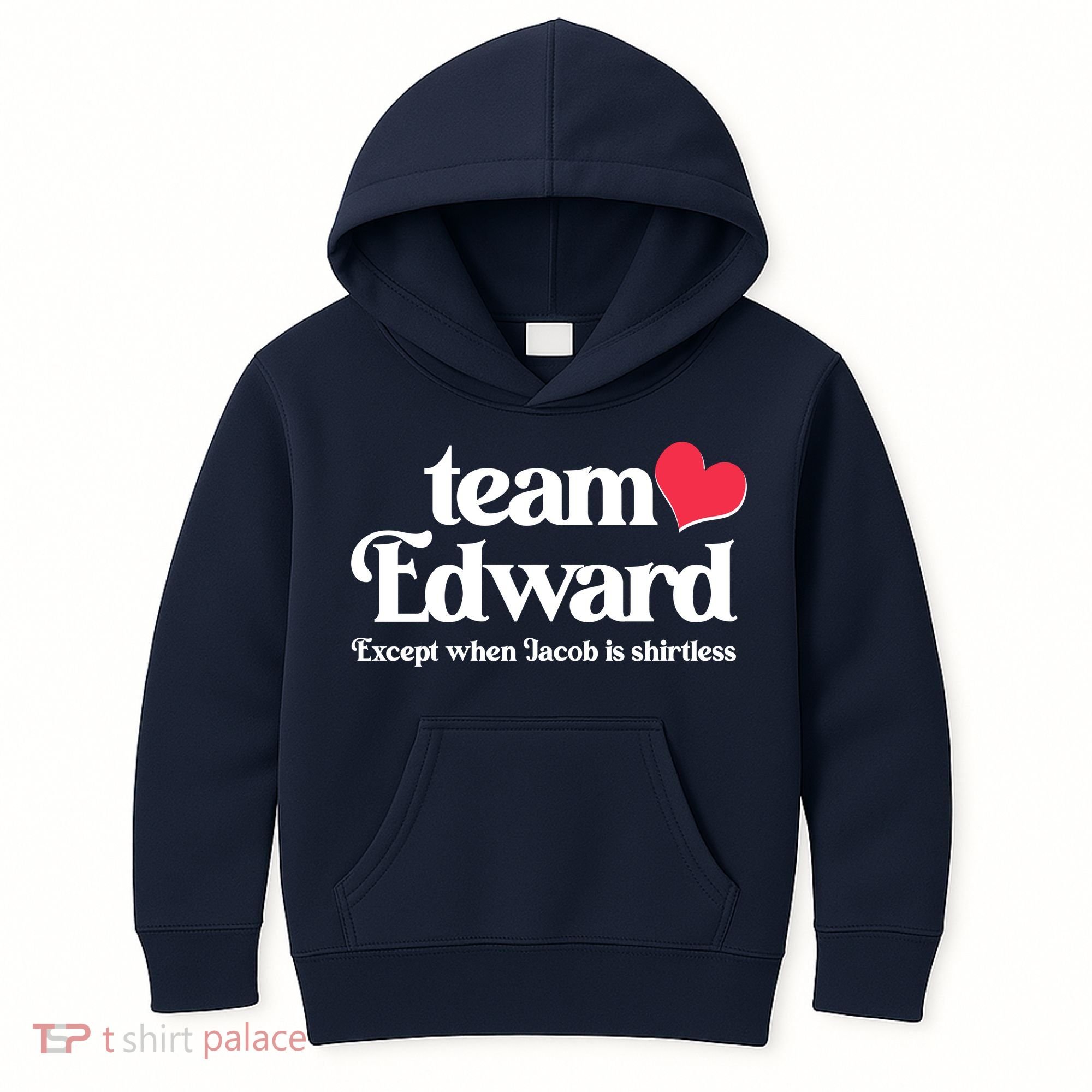 Funny Team Edward Except When Jacob Kids Hoodie