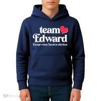 Funny Team Edward Except When Jacob Kids Hoodie thumb 4