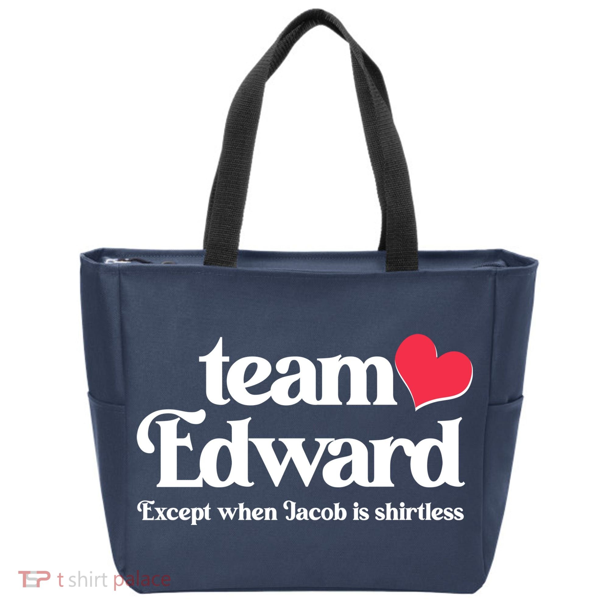 Funny Team Edward Except When Jacob Tote Bag