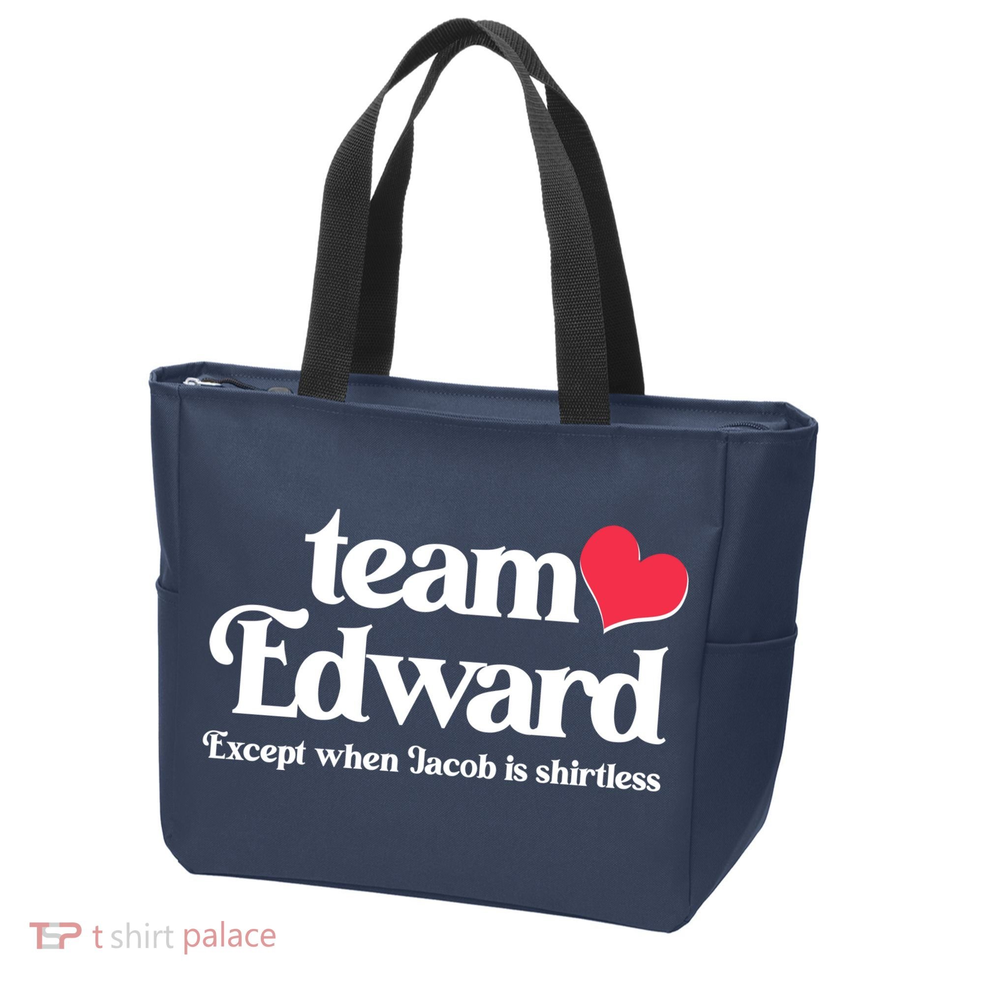Funny Team Edward Except When Jacob Tote Bag