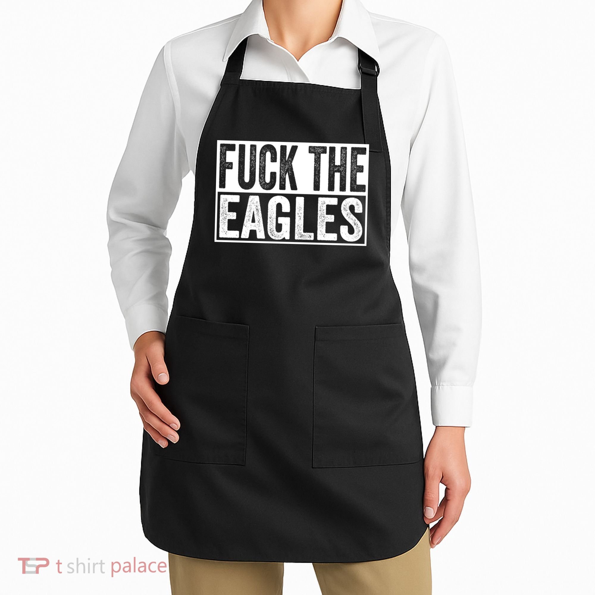 Fuck The Eagles Apron