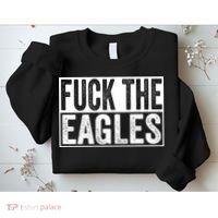 Fuck The Eagles Sweatshirt thumb 2