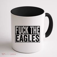 Fuck The Eagles Coffee Mug thumb 1