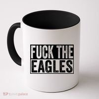 Fuck The Eagles Coffee Mug thumb 0