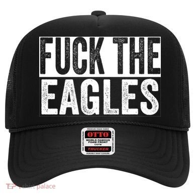 Fuck The Eagles Hat