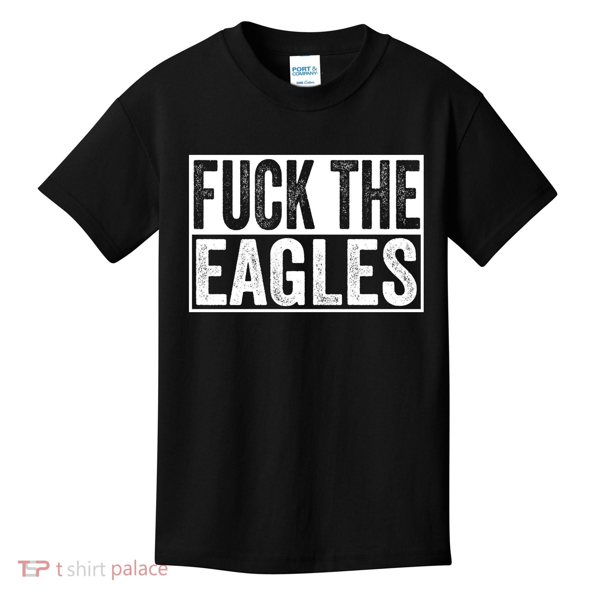 Fuck The Eagles Kids T-Shirt
