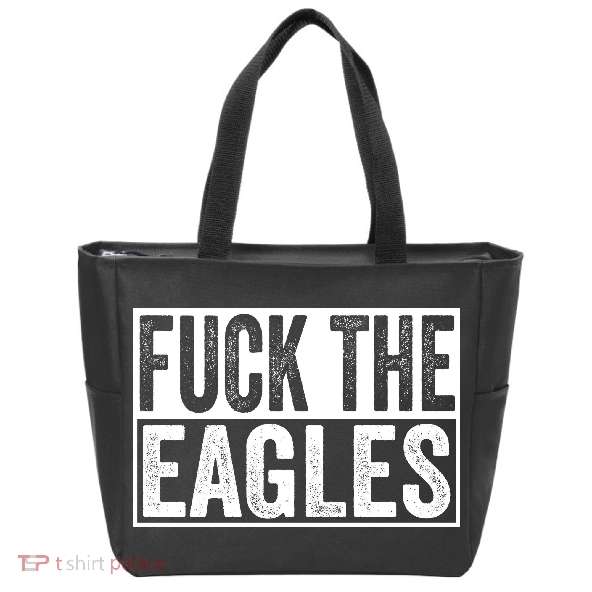 Fuck The Eagles Tote Bag
